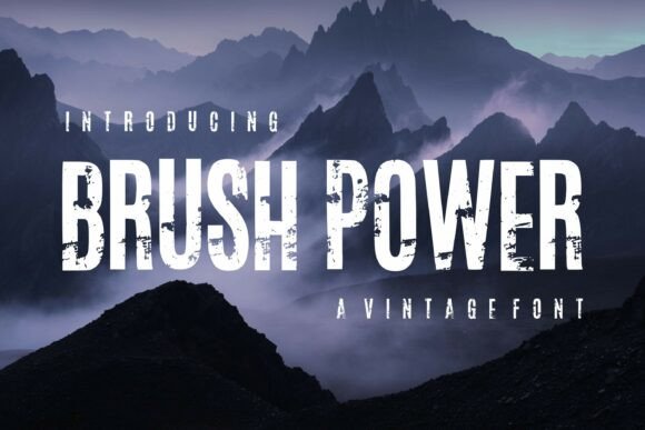 Brush Power: The Vintage Display Font for Handmade Brands