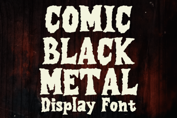 Comic Black Metal: A Bold Display Typeface for Dark Brand Identity