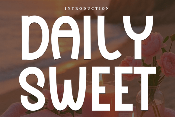 Daily Sweet: The Festive Display Font for Handmade Creators