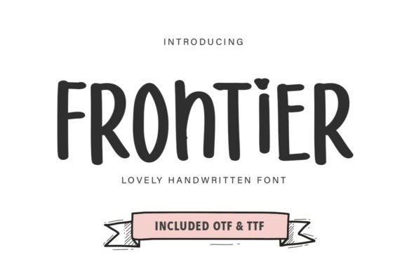 Frontier Brush: A Handwritten Display Font for Makers