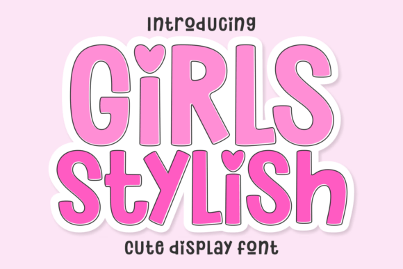 Girls Stylish: The Perfect Creative Font for Handmade Products