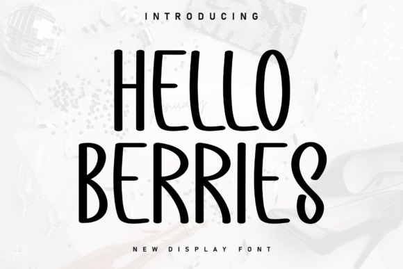 Hello Berries: The Handwritten Typeface That Elevates Campaign Visuals