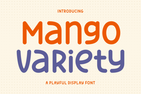 Mango Variety: A Playful Typeface for Vibrant Brand Identity