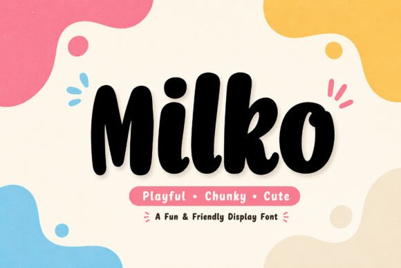 Milko: The Playful Display Font That Brings Handmade Products to Life